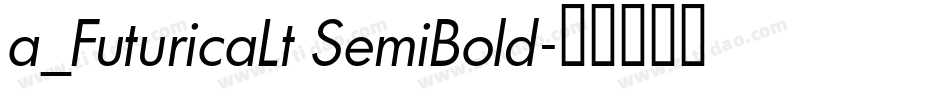 a_FuturicaLt SemiBold字体转换